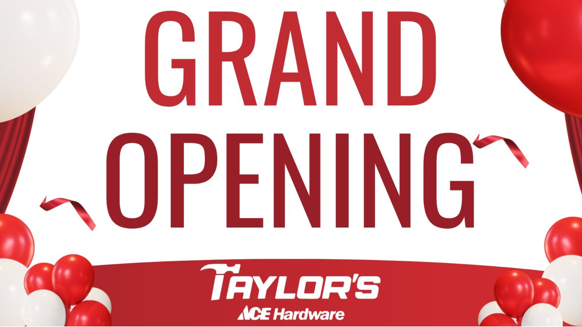 Taylor's Ace Hardware Grand Opening