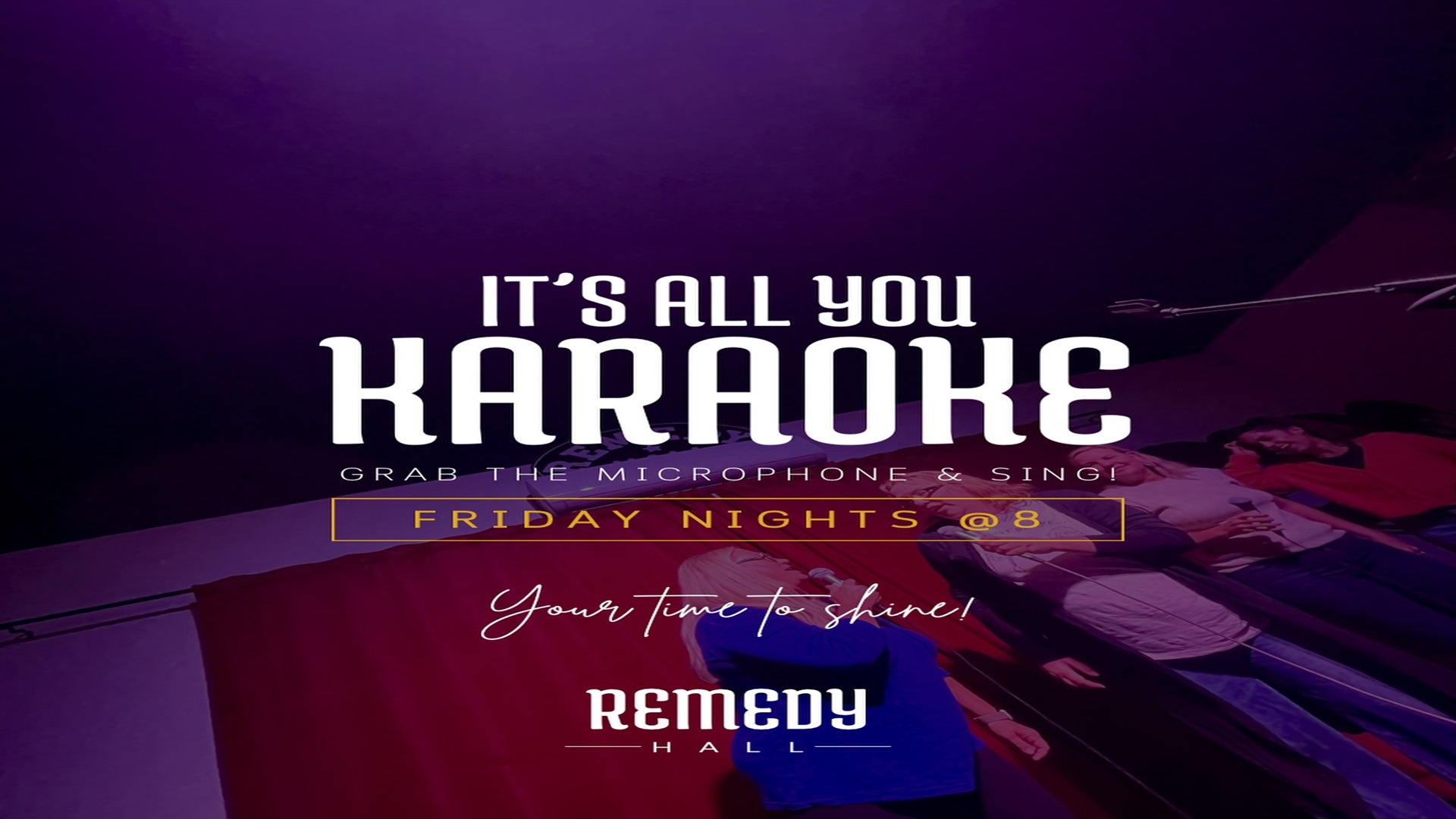 It's All You Karaoke at Remedy Hall