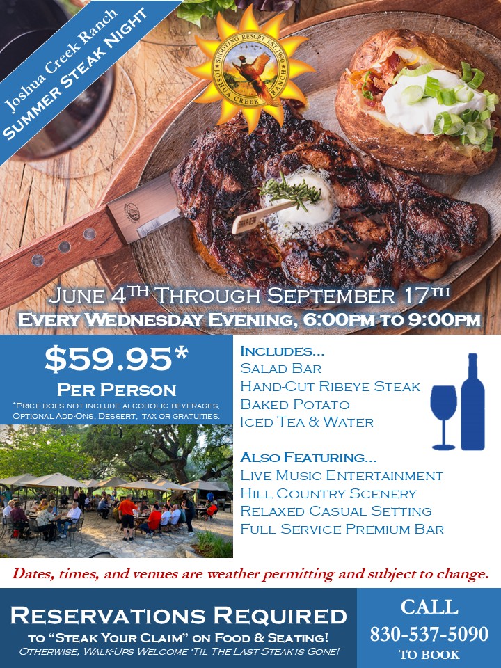summer wednesday steak night joshua creek ranch