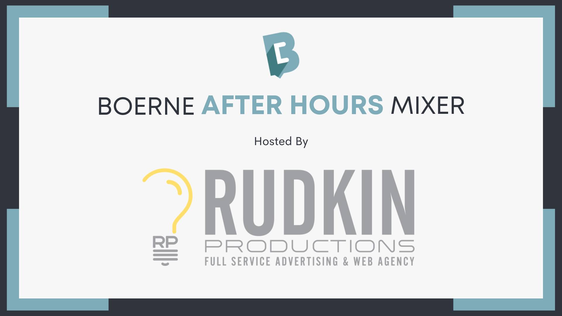 Boerne After Hours Mixer at Rudkin Productions