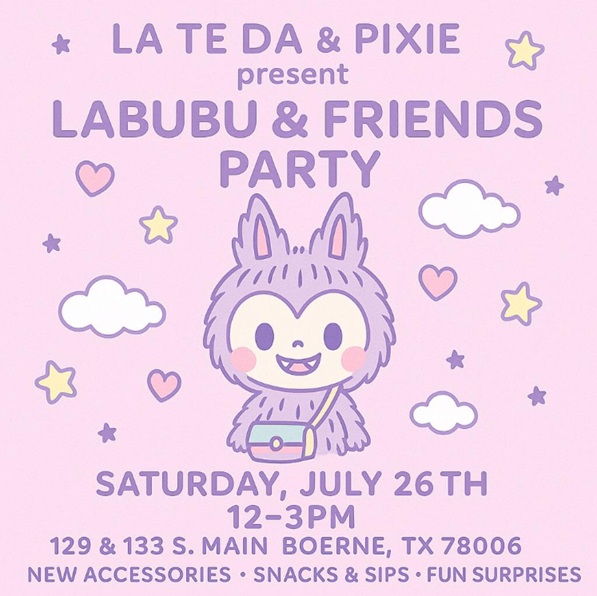 Labubu & Friends Party at La Te Da & Pixie