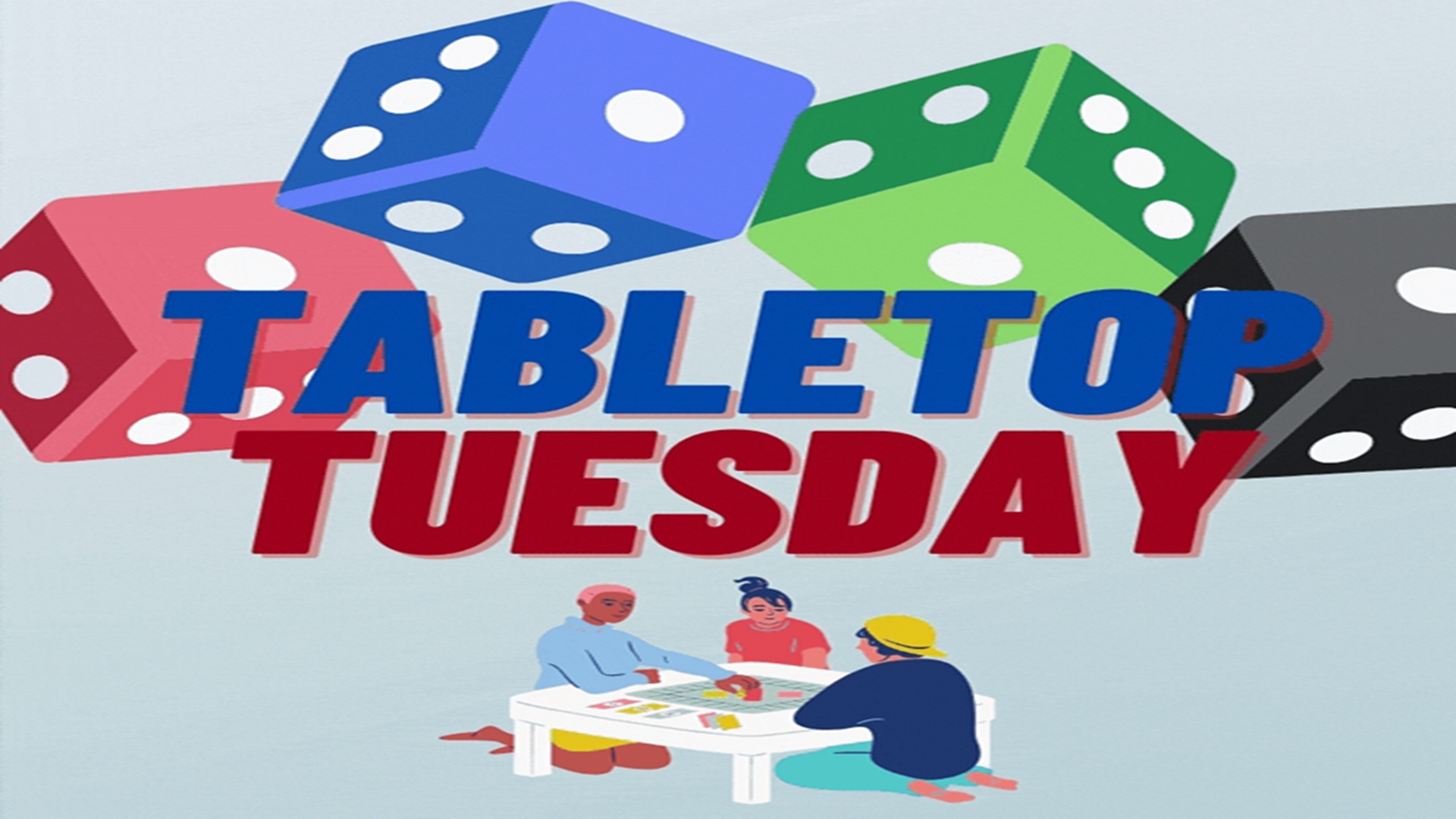 Tabletop Tuesdays at the Library Hub