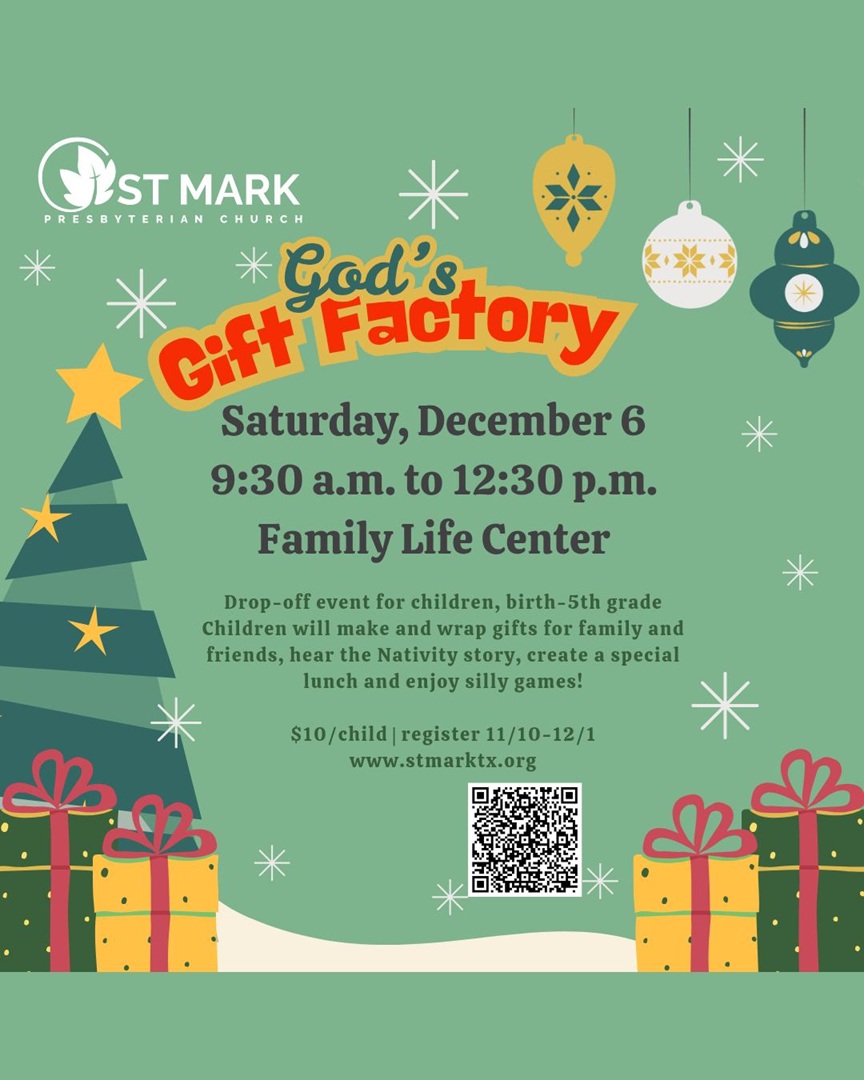 God’s Gift Factory at St. Mark Presbyterian Church Boerne