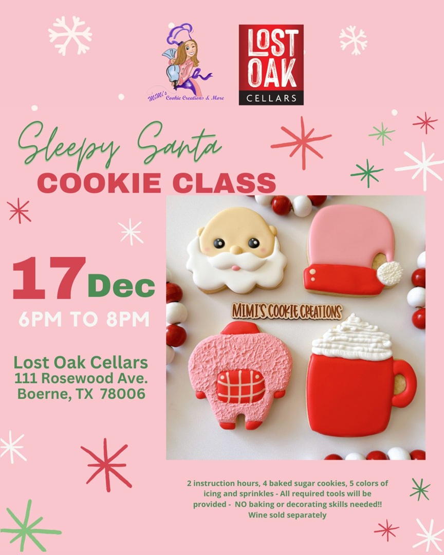 Sleepy Santa Cookie Class at Lost Oak Cellars