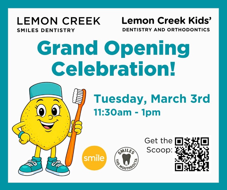 Grand Opening Celebration at Lemon Creek Smiles Dentistry