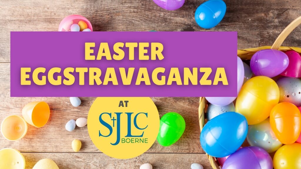 Easter Eggstravaganza and Egg Hunt at St. John Lutheran Church
