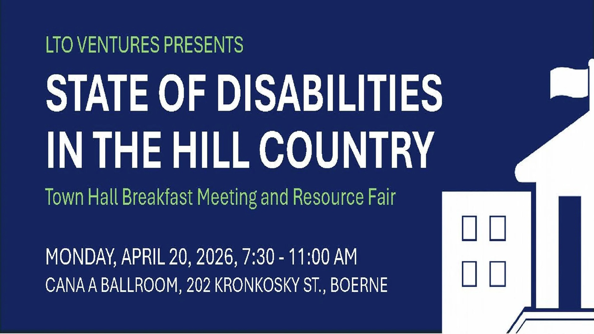 State of Disabilities in the Hill Country Town Hall and Resource Fair at Cana A Ballroom