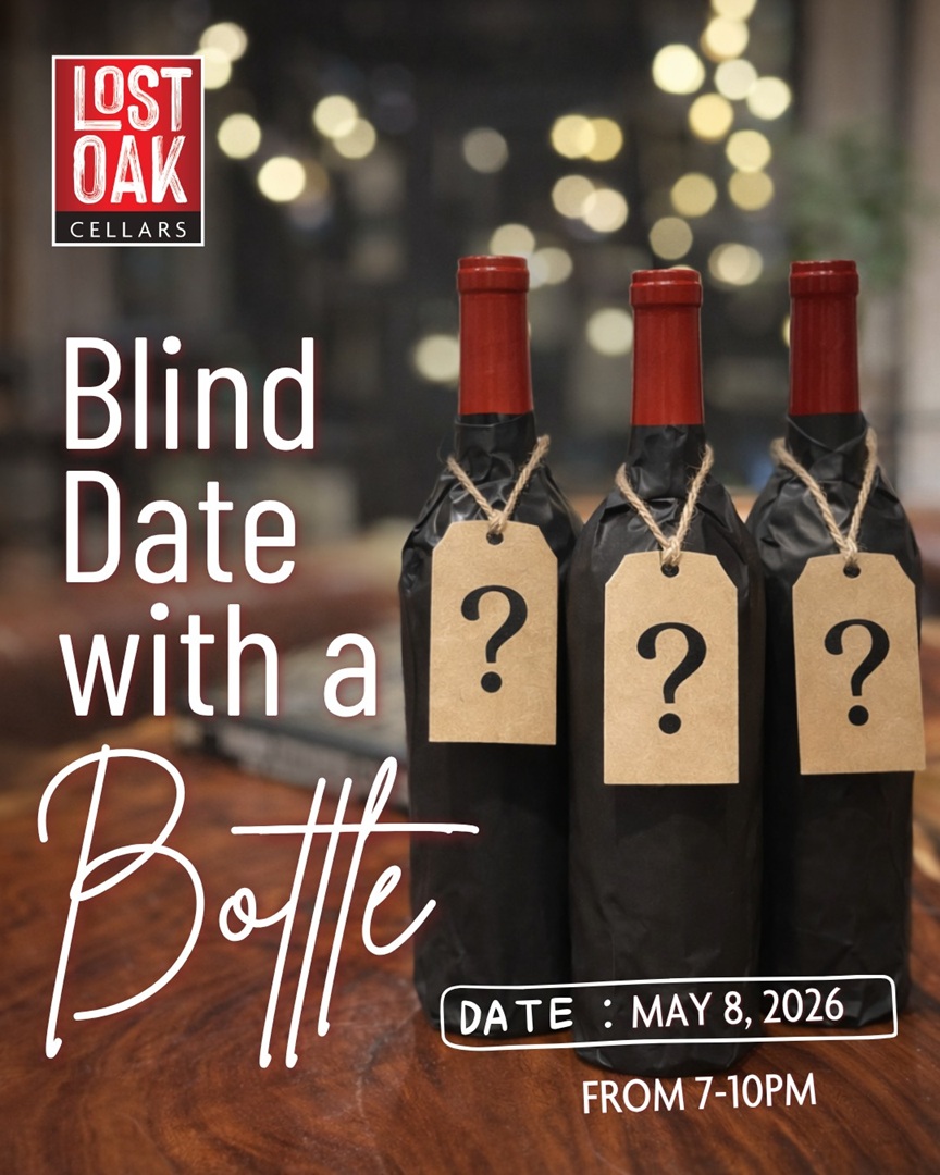 Blind Date with a Bottle at Lost Oak Cellars