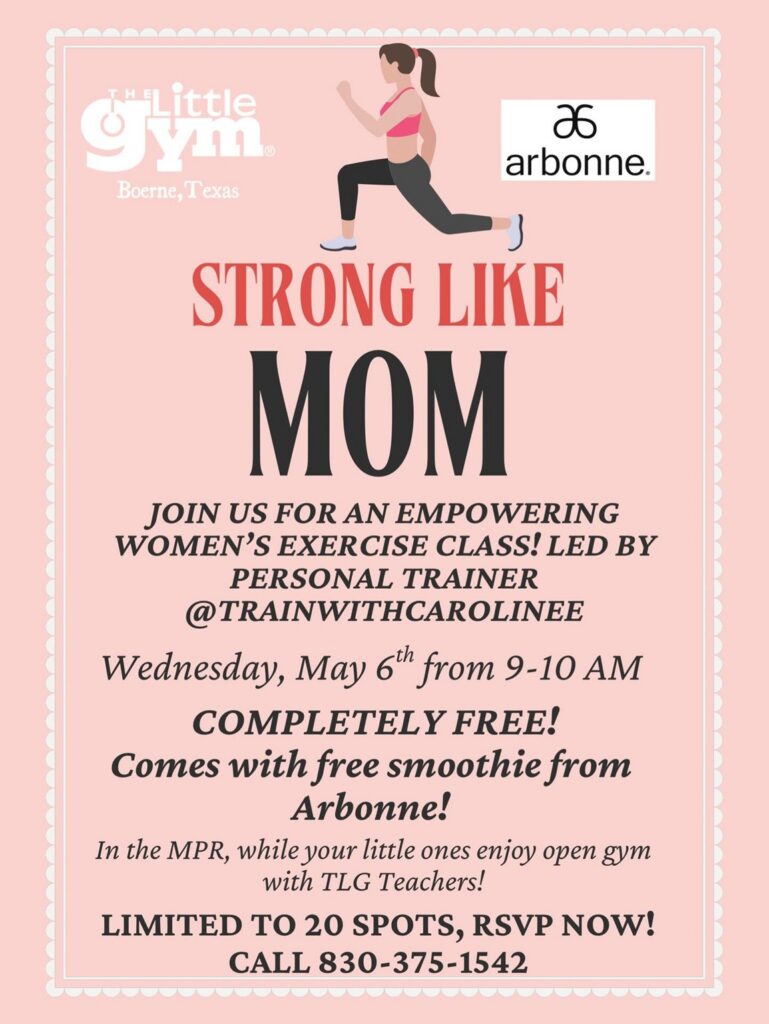 Strong Like Mom at The Little Gym of Boerne