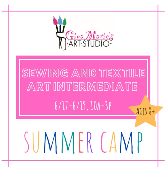 Sewing and Textile Art Camp at Gina Marie’s Art Studio