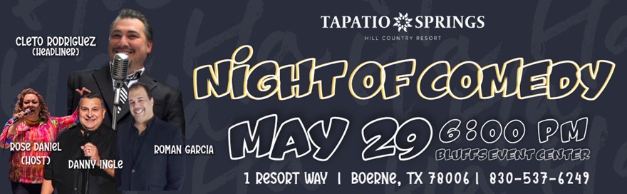 Tapatio’s Night of Comedy ft. Cleto Rodriguez at Tapatio Springs Hill Country Resort