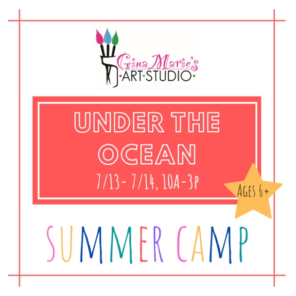Under the Ocean Camp at Gina Marie’s Art Studio