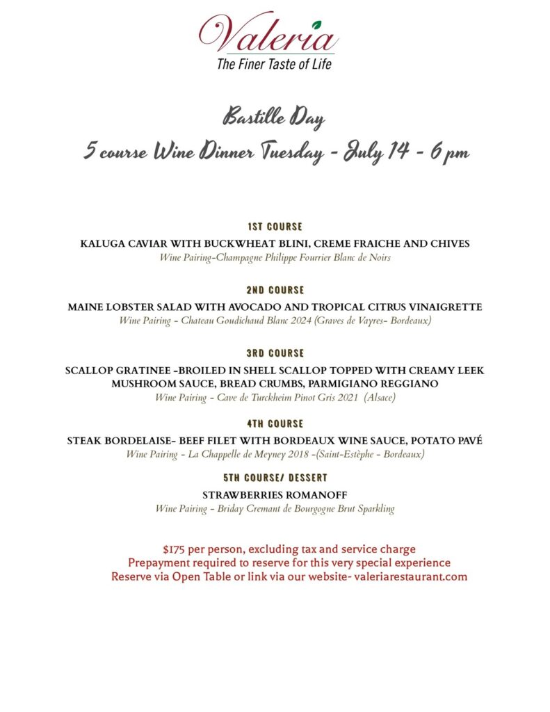 A French Affair! Bastille Day Wine Dinner at Valeria Restaurant