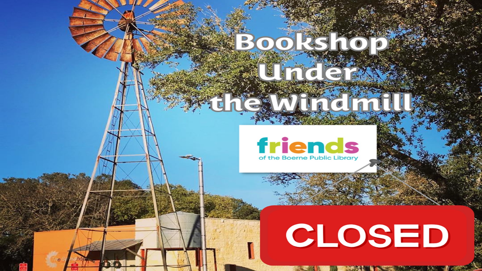 Bookshop Under the Windmill Closed at Patrick Heath Public Library