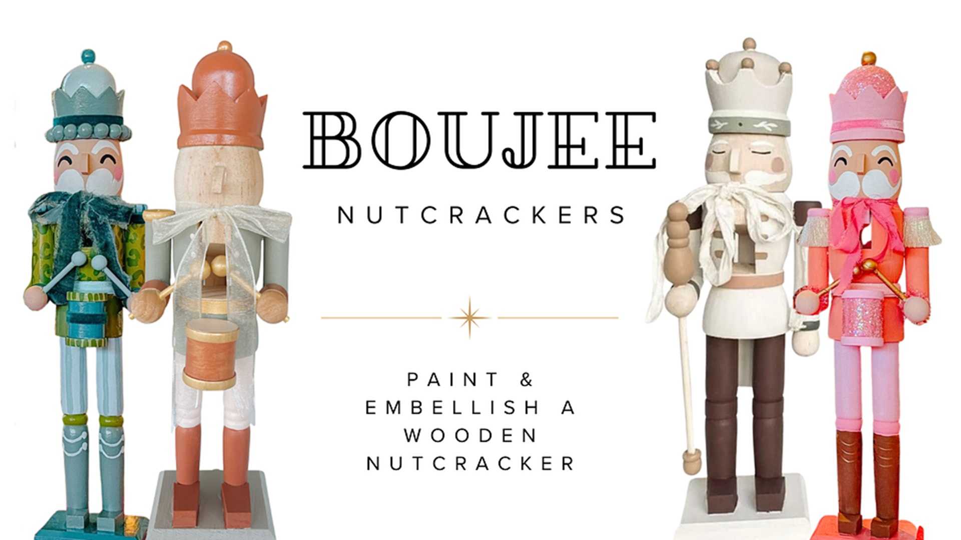 Boujee Nutcrackers at The Downtown DIY