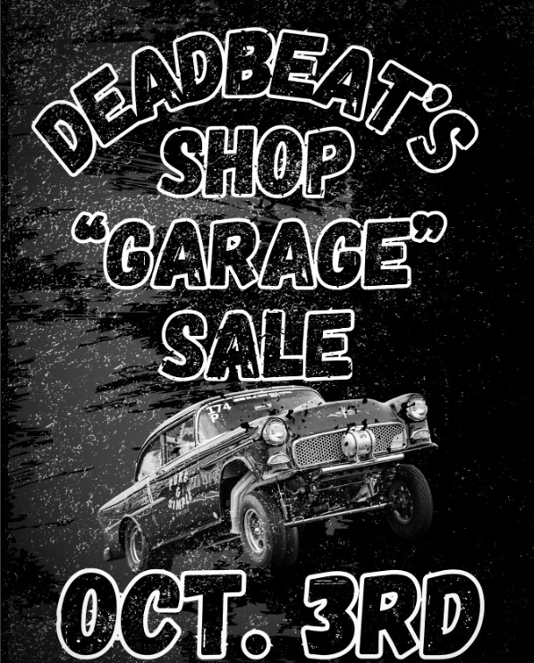 Deadbeat’s Shop “Garage” Sale at Deadbeat’s Barbershop