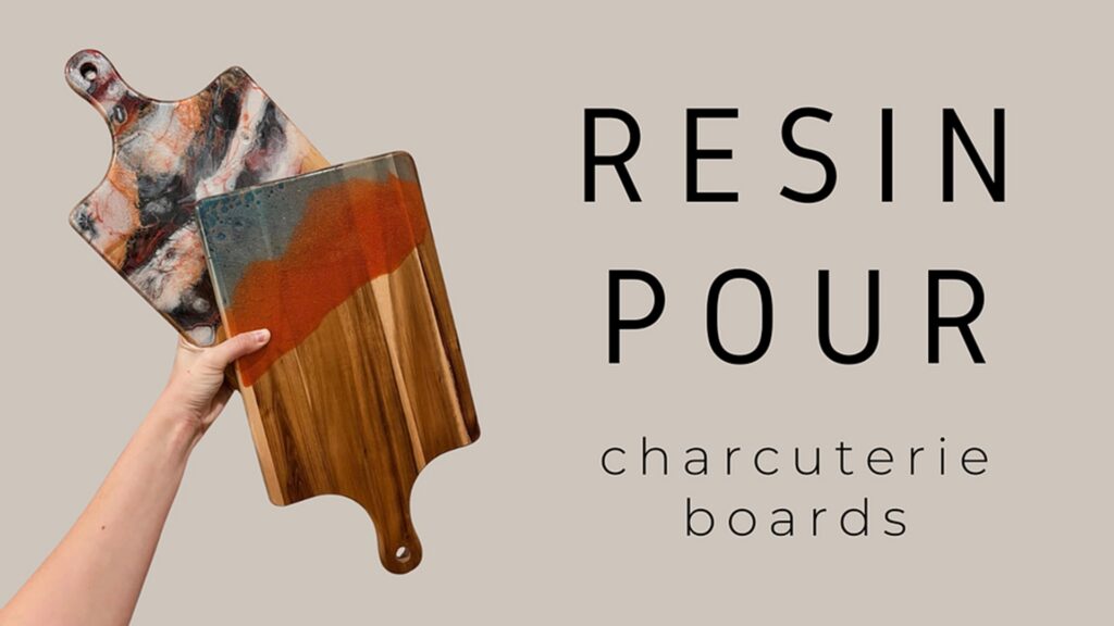 Resin Pour Charcuterie Boards at The Downtown DIY