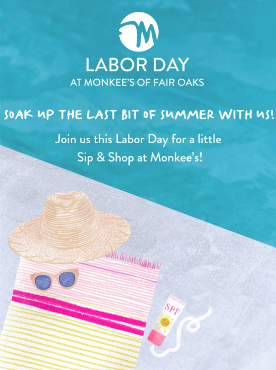 Labor Day Sip & Shop at Monkee’s of Fair Oaks