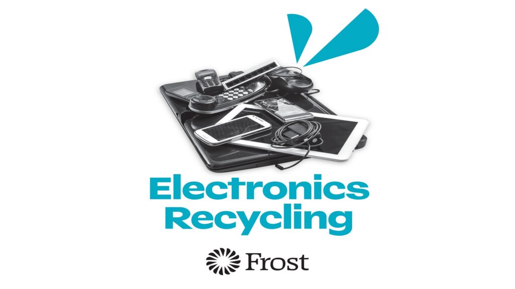 Frost Electronics Recycling at Frost Bank Boerne Financial Center